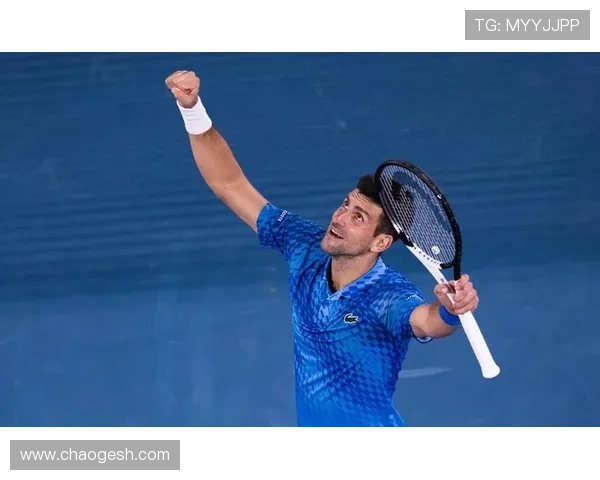 德约科维奇豪取连胜再创纪录 网球传奇续写辉煌征程引发热议